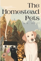 The Homestead Pets B0BYRTVFL9 Book Cover
