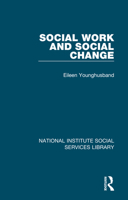 Social Work and Social Change (Nat. Inst. Soc. Services Lib.) 1032059257 Book Cover