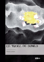 Le Troll de Bømlo (French Edition) 234236802X Book Cover