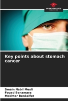 Key points about stomach cancer 6205985160 Book Cover