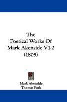 The Poetical Works of Mark Akenside 1014843782 Book Cover