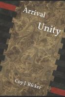 Arrival: Unity 1728728517 Book Cover