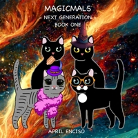 Magicmals Next Generation Book One B0BCSCZ66S Book Cover