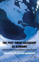 The Post 'Great Recession' Us Economy 0230229077 Book Cover