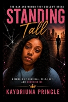 STANDING TALL: The Woman They Couldn't Break B0HDM44CMZ Book Cover