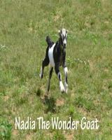 Nadia the Wonder Goat 1718833083 Book Cover