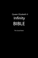 Queen Elizabeth II Infinity Bible (Brown Cover) 108796170X Book Cover