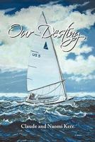 Our Destiny 1452052778 Book Cover