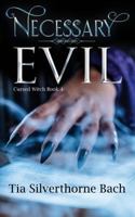 Necessary Evil 1726656586 Book Cover