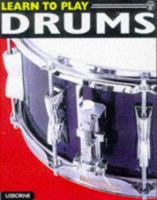 Learn to Play Drums (Learn to Play Series) 0746030444 Book Cover