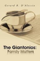 The Giantonios: Family Matters 149171588X Book Cover
