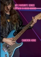 My Favourite Songs - A Memoir In Music Making 1471003582 Book Cover