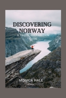 DISCOVERING NORWAY: A COMPREHENSIVE TRAVEL GUIDE B0CFCYN91F Book Cover
