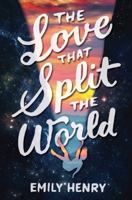 The Love That Split the World 1595148507 Book Cover