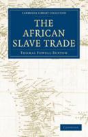 The African Slave Trade 1275844049 Book Cover