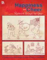 Happiness and Cheer Redwork Through the Year 1609000730 Book Cover