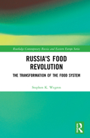 Russia's Food Revolution: The Transformation of the Food System 0367547759 Book Cover