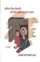 After the Death of the Ice Cream Man 0984366164 Book Cover