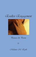 Endless Engagement: Pictures & Poems 1542449367 Book Cover