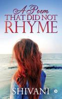 A Poem That Did Not Rhyme 1684660416 Book Cover