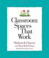 Classroom Spaces That Work 1892989050 Book Cover