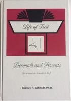 Life of Fred: Decimals and Percents 0979107202 Book Cover