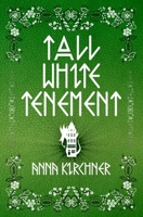 Tall White Tenement B0C87SBQ2B Book Cover