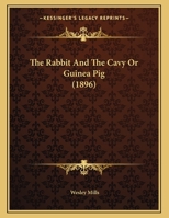 The Rabbit And The Cavy Or Guinea Pig 1166140903 Book Cover