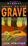 Cruel As the Grave (Sheriff Bramlett Mystery) 0440224373 Book Cover