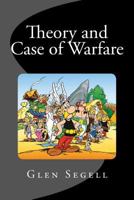 Theory and Case of Warfare 1901414361 Book Cover