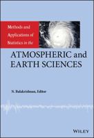 Methods and Applications of Statistics in the Atmospheric and Earth Sciences 0470503440 Book Cover