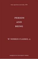 Person and Being (Aquinas Lecture) 0874621607 Book Cover