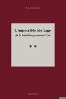 L'Impossible Heritage de la Tradition Grammaticale 2705338810 Book Cover