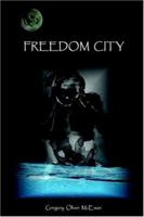 Freedom City 151681276X Book Cover