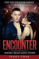 The Encounter Book 1: Short Read Love Story 152297203X Book Cover