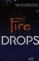 Fire Drops 1735432113 Book Cover