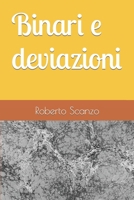 Binari e deviazioni B0BSJ5SXBX Book Cover
