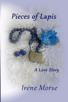 Pieces of Lapis: A Love Story 0999404199 Book Cover