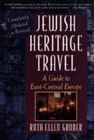 Jewish Heritage Travel: A Guide to Central and Eastern Europe 0471546127 Book Cover