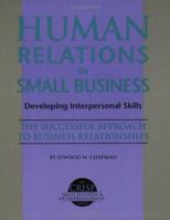 Crisp: Human Relations in Small Business (Crisp Small Business and Entre) 1560521856 Book Cover