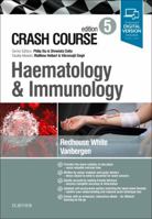 Crash Course Haematology and Immunology 0702073636 Book Cover