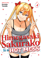 Himegasaki Sakurako Is a Hot Mess Vol. 4 B0FHPJ8X4F Book Cover