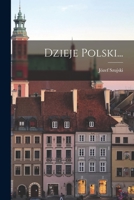 Dzieje Polski... 101866436X Book Cover