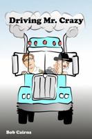 Driving Mr. Crazy B0DR75P4VB Book Cover