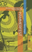 Hammerfest: The Best of Nick Hammer - Private Detective B09M522VNJ Book Cover