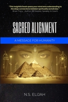 Sacred Alignment: A message for humanity 0645065684 Book Cover