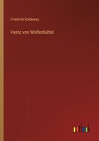 Heinz von Wolfenbüttel 3368232363 Book Cover