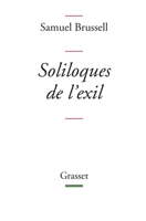 Soliloques de L'Exil: Collection Bleue 2246851505 Book Cover