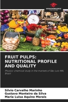 Fruit Pulps: Nutritional Profile and Quality 6209477410 Book Cover