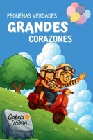 Pequeñas Verdades, Grandes Corazones: Historias donde la honestidad se convierte en la mayor valentía (Spanish Edition) B0FQSQBQSJ Book Cover